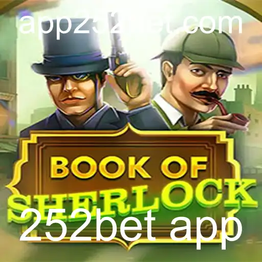 Descubra o Universo de BookOfSherlock: A Nova Sensação dos Jogos com 252bet App